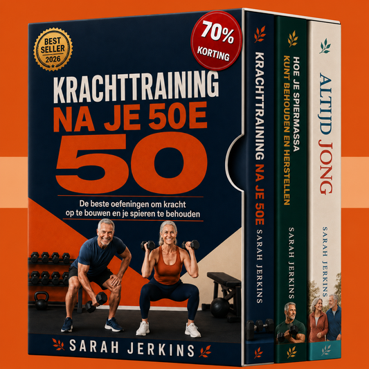 Krachttraining na je 50e: Complete Gids voor Spieropbouw en Kracht + 2 Bonussen