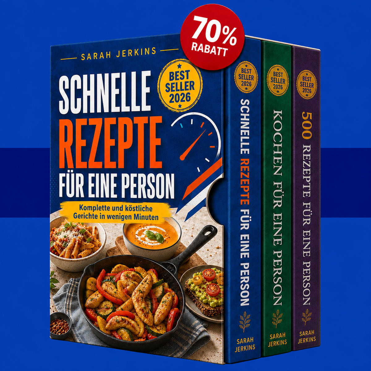 E-Book-Ratgeber Schnelle Rezepte für Eine Person: Vollständige, Einfache & Leckere Gerichte in Wenigen Minuten + 2 BONI - Digitales Buch