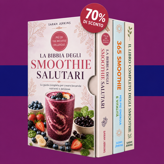 La Bibbia degli Smoothie Sani: Ricette Nutritive e Deliziose + 2 Bonus