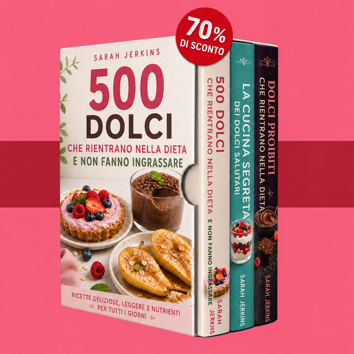 500 Dolci Compatibili Con La Dieta + 2 BONUS INCREDIBILI